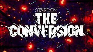 【第2試合まで 無料配信】6・22『STARDOM THE CONVERSION』　※PPVで全試合LIVE配信！