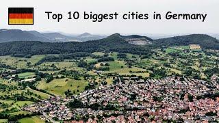 TOP 10 BIGGEST CITIES IN GERMANY 