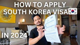 HOW TO APPLY  SOUTH KOREA VISA IN 2024? COMPLETE GUIDE FOR INDIANS 