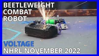 Voltage: Fight Reel - Beetleweight Combat Robot - NHRL November 2022