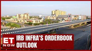 IRB Infra's Pricing Power To Return? | Anil Yadav Explains | Business News | ET Now