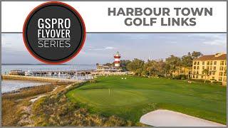 GSPro Course Harbour Town Golf Links at Sea Pines Flyover