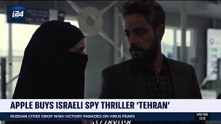 Apple TV Buys Israeli Spy Thriller 'Tehran'