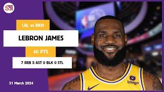 #13 LEBRON JAMES - BEST GAME OF THE 23-24 HIGHLIGHTS : 40 PTS 7 REB 5 AST vs BKN