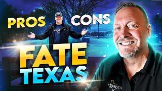 The Pros and Cons of Fate Texas