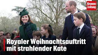 Royaler Weihnachtsauftritt mit strahlender Kate | krone.tv NEWS