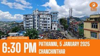 DD News Mizoram Chanchinthar | 5 January 2025 | 6:30 PM