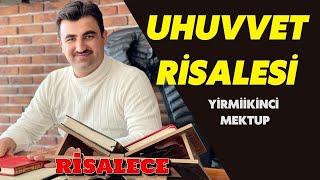 Ali Osman Apaydın - Mektubat - 22. Mektub - Uhuvvet Risalesi - 1. ve 2. Vecih