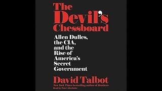 David Talbot - The Devil's Chessboard (Part I) [Audiobook]