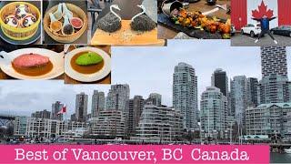 BEST of Vancouver, BC - Canada.  What to eat and see in Canada.  Private Tour with FOODLOVERASIAN.