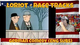 German Comedy (ENG SUBS): Loriot - Race tracks - REACTION