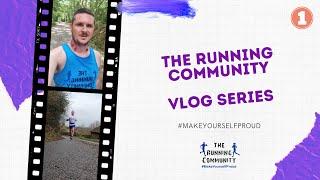 The Running Community VLOG Series - #1