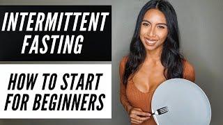 INTERMITTENT FASTING FOR BEGINNERS (MUST WATCH!)