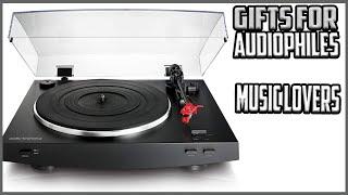 Best Gifts for Audiophiles and Music Lovers [Top 5 Reviews According to Music Lovers]