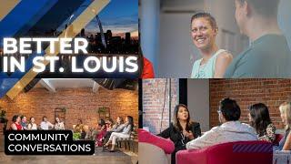 Why did you make St. Louis home? | Better in St. Louis | #NinePBS, St. Louis Magazine, #STLMade