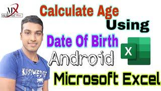 Calculate Age Using Date Of Birth. Mobile /Computer Ms Excel easy Formula.