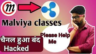 Malviya classes channel Hacked|malviya classes ||online teach
