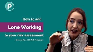 How to add lone working to your risk assessment