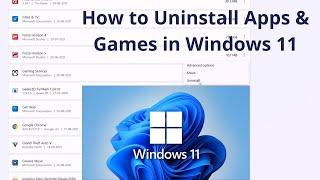 How to Uninstall Apps & Games in Windows 11? - Easy Method