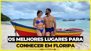 Os Melhores Lugares Para Conhecer em Floripa: Nosso Ranking Pessoal | Série Floripa - Florianópolis