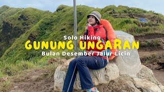 SOLO HIKING BULAN DESEMBER JALUR LICIN POL | GUNUNG UNGARAN PART 1