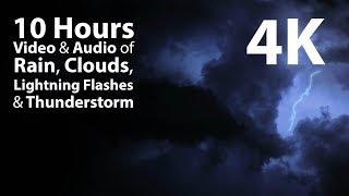 4K UHD 10 hours - Thunderstorm, Rain, Lightning Bolts - relaxation, binaural, calming, ambience