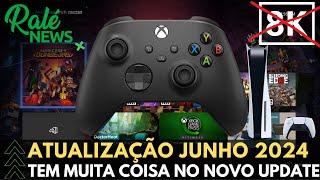 XBOX - MEGA ATUALIZAÇÃO DE JUNHO DE 2024 PRA TODOS - VEJA O QUE CHEGA DE IMPORTANTE