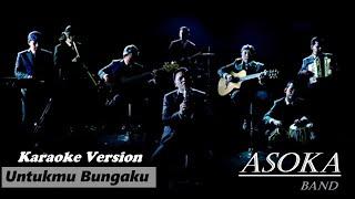 Asoka - Untukmu Bungaku (Official Karaoke Video)