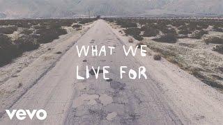 American Authors - What We Live For (Lyric Video)