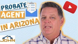 Probate Real Estate in Arizona