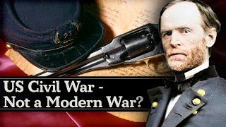 Why the US Civil War Wasn't the First Modern War