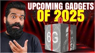 Upcoming Gadgets of 2025