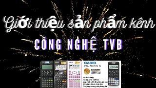 Giới thiệu sản phẩm kênh công nghệ TVB