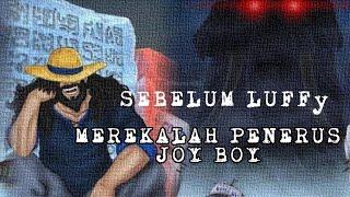 MEREKA SEMUA TAK BISA JADI JOY BOY!!! Sebuah TAKDIR yang KEJAM?