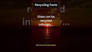 Recycling Fact Three #glass #environmental