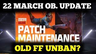 22 MARCH FREE FIRE UPDATE | FREE FIRE OB39 UPDATE | FREE FIRE NEW UPDATE | 22 MARCH OB39 UPDATE