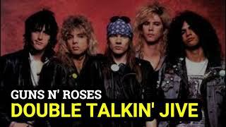 DOUBLE TALKIN' JIVE (LYRICS) GUNS N' ROSES - USE YOUR ILLUSION