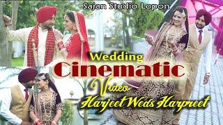 Cinematic Wedding highlights Harjeet Weds Harpreet _Sajan Studio Lopon 9988358684