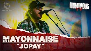 MAYONNAISE | "Jopay"