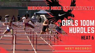 2025 TF - Redondo Nike Track Festival - Girls Varsity 100M Hurdles - Heat 6 - MEET RECORD!!!!