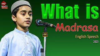 What is Madrasa English Speech - Best English Speech - english speech for madrasa - Raad Tv