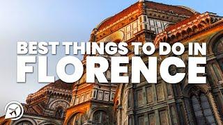 BEST THINGS TO DO IN FLORENCE