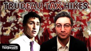 Trudeau hiking taxes again in 2025