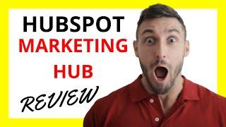  HubSpot Marketing Hub Review: Pros and Cons