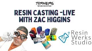 Resin Casting with Zac Higgins from Resin Werks Studio- Live