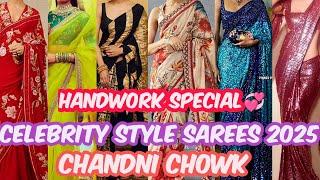 EXCLUSIVE DESIGNER BRIDAL PARTYWEAR SAREE CHANDNI CHOWK 2025 DELHI KHADDI BANARASI GAJJI SILK