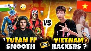 Smooth & Tufan Vs Vietnam Legends || India  Vs Vietnam || Garena - Free Fire 