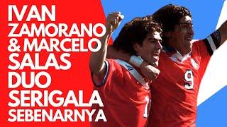 Duo Legendaris Chile Ivan Zamorano & Marcelo Salas