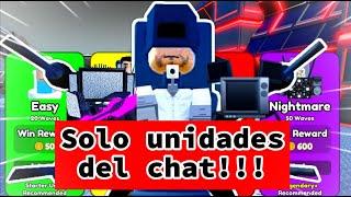 ¡¡Solo puedo usar unidades que me diga el chat! (sale mal) toilet tower defense #toilettowerdefense