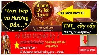 ►trực tiếp : CẦY CẤP  TLQ  TS9C95  CHO ÁC  tieulongduky  TS10  cùng  Code "Uy Hổ Lệnh "